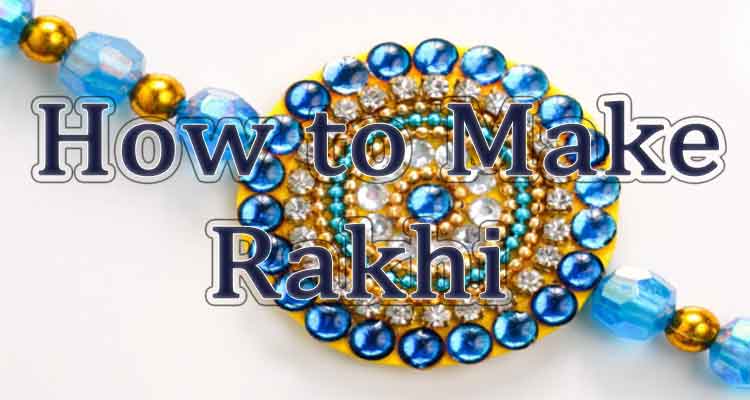 how to make rakhi at home, easy guide for kids