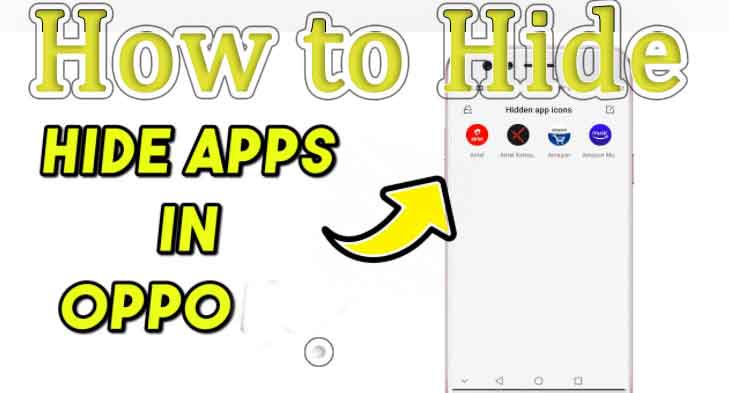 how to hide apps in Oppo