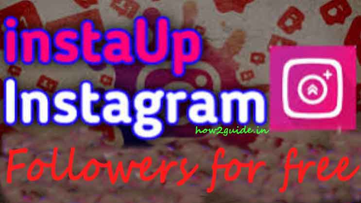 instaup app free followers for instagram