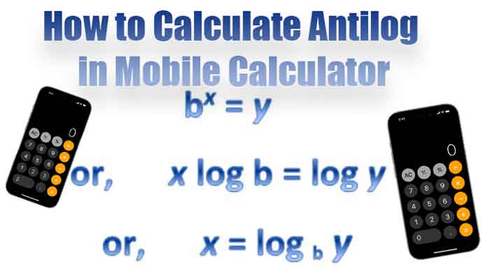 find antilog using calculator easily