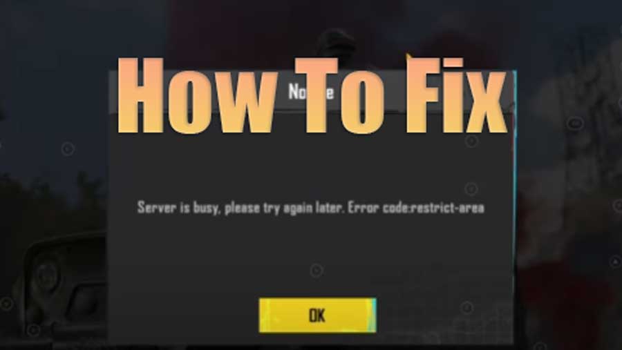fix bgmi server is busy restrict area